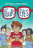 foureyes Four Eyes by Rex Ogle