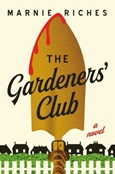 gardenersclub The Gardeners’ Club by Marnie Riches