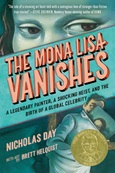 monalisavanishes The Mona Lisa Vanishes by Nicholas Day
