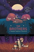 thebrothers The Brothers: A Hmong Graphic Folktale by Sheelue Yang