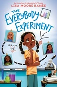 theeverybodyexperiment The Everybody Experiment by Lisa Moore Ramée