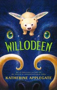 willodeen Willodeen by Katherine Applegate