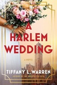 aharlemwedding A Harlem Wedding by Tiffany L. Warren