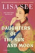 daughterofthesunandmoon Daughters of the Sun and Moon by Lisa See