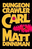 dungeoncrawlercarl Dungeon Crawler Carl by Matt Dinniman