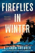 firefliesinwinter Fireflies in Winter by Eleanor Shearer