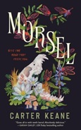 morsel Morsel by Carter Keane