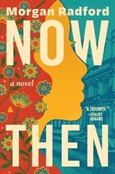 nowthen Now Then by Morgan Radford