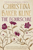 thefoursome The Foursome by Christine Baker Kline