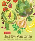 thenewvegetarian The New Vegetarian: 500+ Recipes for a Lifetime of Great Meals