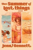 thesummeroflostthings The Summer of Lost Things by Jenn Bennett