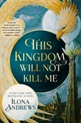thiskingdomwillnotkillme This Kingdom Will Not Kill Me by Ilona Andrews