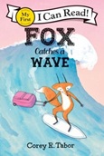Fox Catches a Wave by Corey R. Tabor
