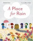 aplaceforrain A Place For Rain by Michelle Schaub