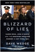blizzardoflies Blizzard of Lies: Karen Read, John O’Keefe, and the Shocking Unsolved Murder in Cop Town, USA by Dave Wedge