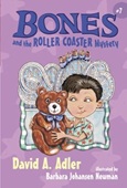 bonesrollercoaster Bones and the Roller Coaster Mystery by David A. Adler