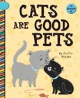 catsaregoodpets Cats Are Good Pets by Cecilia Minden