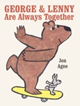 georgelennyalwaystogether George & Lenny Are Always Together by Jon Agee