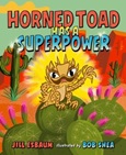 hornedtoadsuperpower Horned Toad Has a Superpower by Jill Esbaum