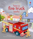 How a Fire Truck Works by Lara Bryan
