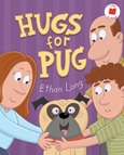 hugsforpug Hugs for Pug by Ethan Long