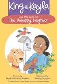 kingkaylaunhappyneighbor King & Kayla and the Case of the Uphappy Neighbor by Dory Hillestad Butler