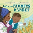 Leo At the Farmer’s Market by Anna McQuinn
