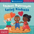 lovingkindness Loving Kindness = Lanmou Byenveyan by Whitney Stewart