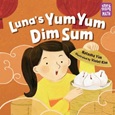 lunasyumyum Luna’s Yum Yum Dim Sum by Natasha Yim