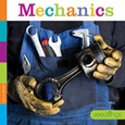 mechanics Mechanics by Laura K. Murray