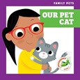 ourpetcat Our Pet Cat by Michele Jakunowski
