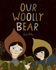 ourwoolybear Our Woolly Bear by Katie Arthur