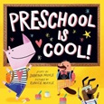 Preschool is Cool! by Sabrina Moyle