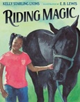 ridingmagic Riding Magic by Kelly Starling Lyons