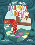 themanycolorsharpreet The Many Colors of Harpreet Singh by Supriya Kelkar