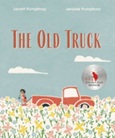 The Old Truck by Jarrett Pumphrey, Jerome Pumphrey