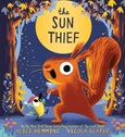 thesunthief The Sun Thief by Alice Hemming, Nicola Slater