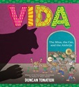 vida Vida: The Mice, the Cat, and the Alebrije by Duncan Tonatiuk